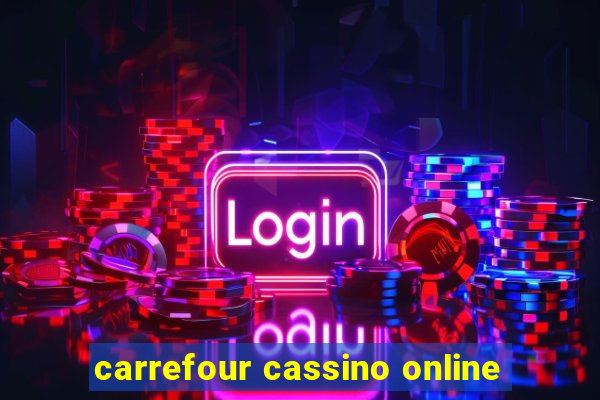 carrefour cassino online